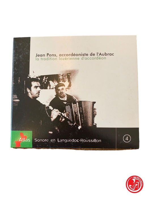 Jean Pons, Accordéoniste De L'Aubrac - La Tradition Lozérienne D'accordéon