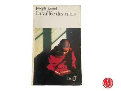 La vallée des rubis - J. Kessel - Éditions Gallimard, 1955.
