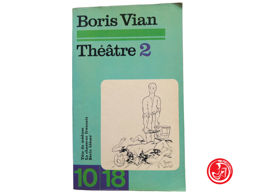 BORIS VIAN THEATER 2 tete de meduse, le chasseur francais, serie bleme