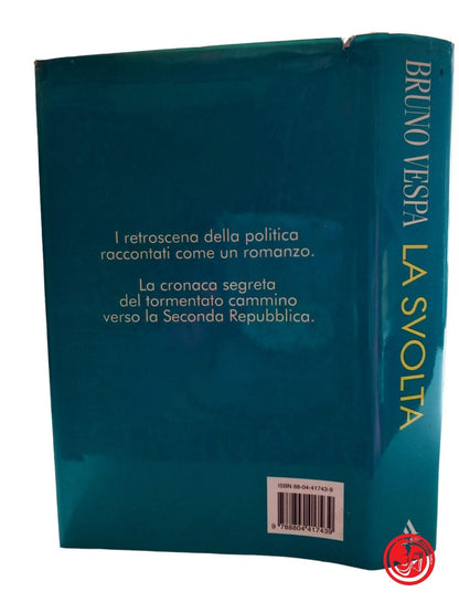 BRUNO VESPA LA SVOLTA IL PENDOLO DEL POTERE DA DESTRA A SINISTRA