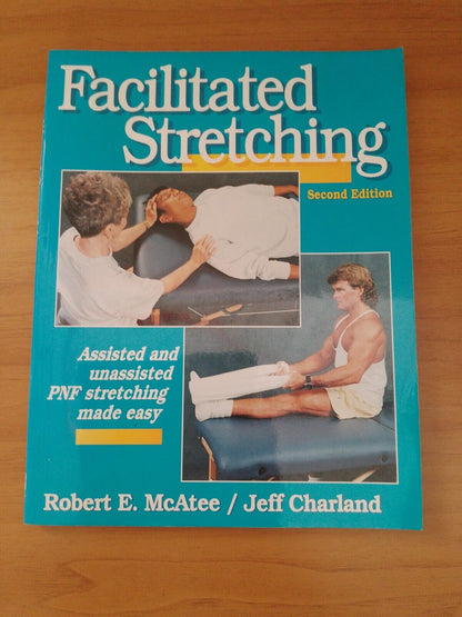 Facilitated Stretching - II edition - R. McAtee/J. Charland