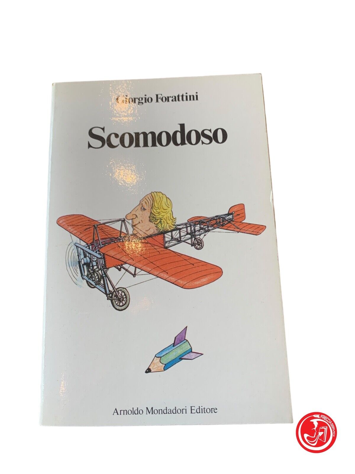 Scomodoso - Giorgio Forattini - Arnoldo Mondadori Editore