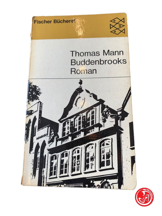 Buddenbrooks - Thomas Mann - Fischer Bücherei 1968