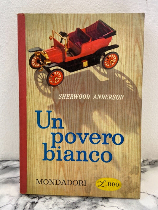 Sherwood Anderson - Un povero bianco