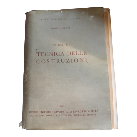 CORSO DI TECNICA DELLE COSTRUZIONI - POLITECNICO DI TORINO - GUIDO OBERTI