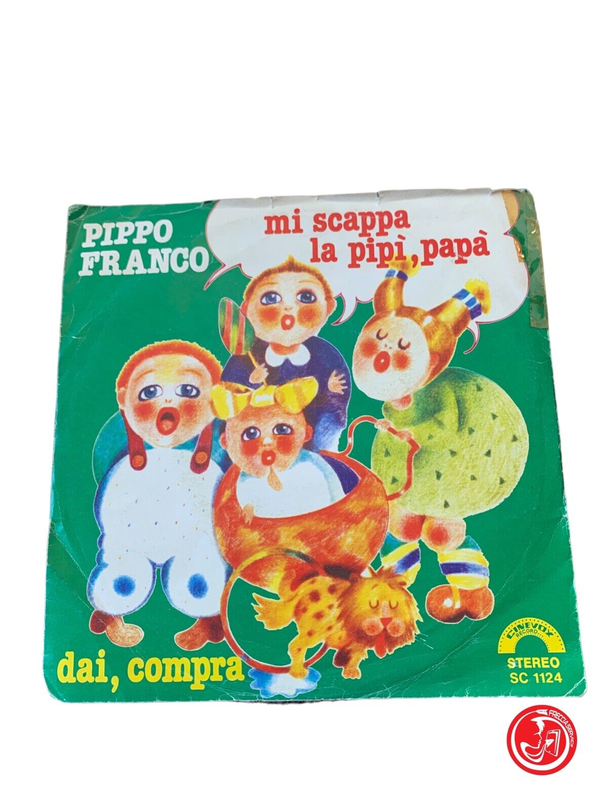 Pippo Franco – Mi Scappa La Pipì, Papà / Dai, Compra