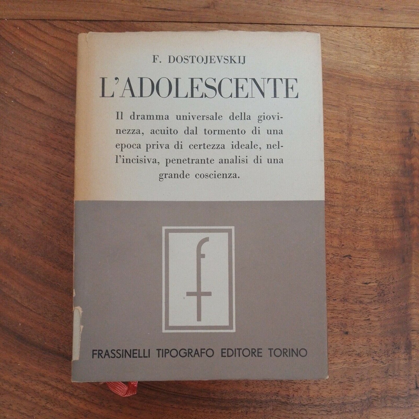 F. DOSTOJEVSKIJ- L' adolescente, FRASSINELLI, 1943