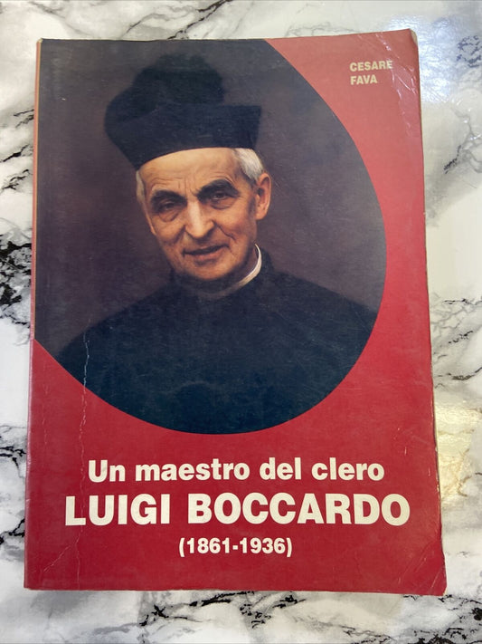 C. Fava - Luigi Boccardo - Un Maestro Del Clero