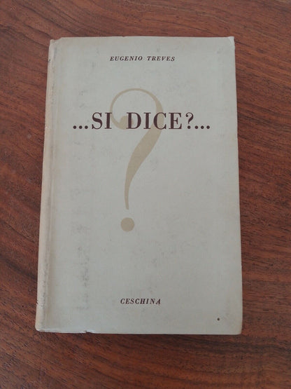 Si Dice ?, E.Treves, Ed.Ceschina, 1951