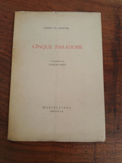 CINQ PARADOXES, DE MAISTRE J., MORCELLIANA Brescia, 1954 "INCENDIES"