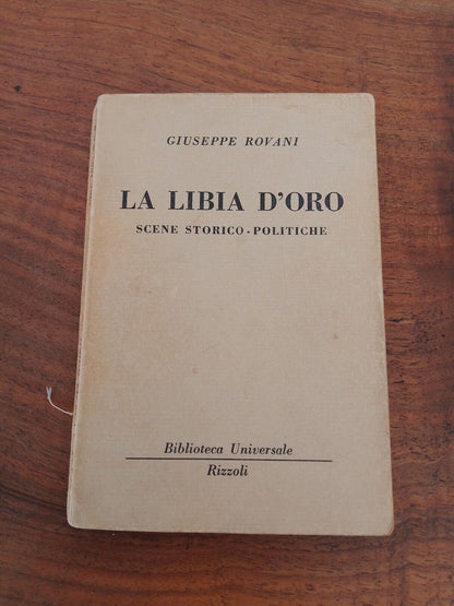 La Libia d'oro, scene storico-politiche, G. Rovani,  BUR 1962