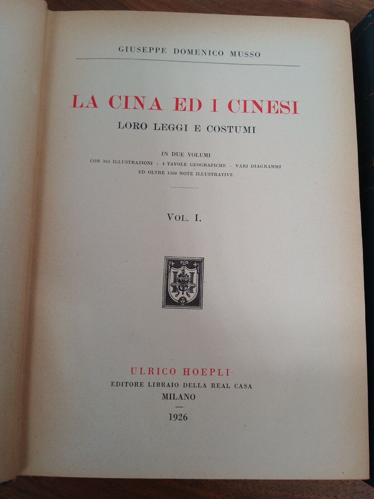 La Cina ed i Cinesi, loro leggi e costumi, G.D. Musso, 2 Volumi, Hoepli 1926
