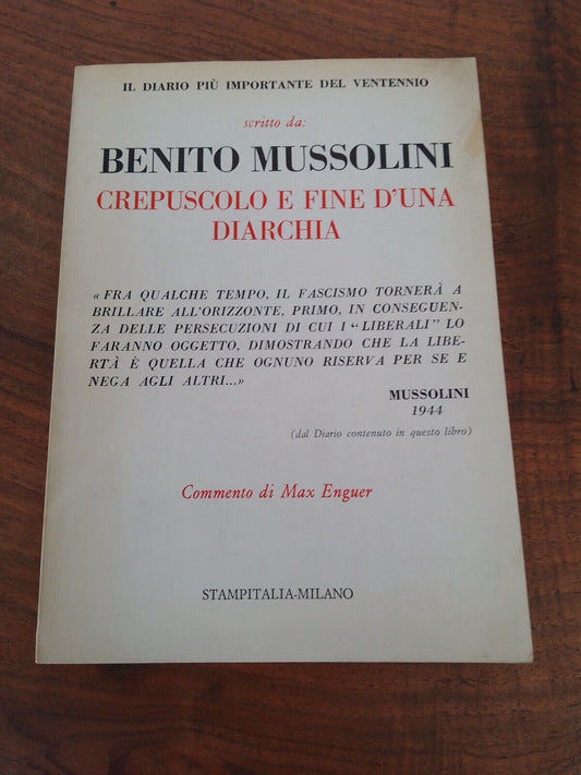 The most important diary of the twenty years, B.Mussolini, Stampitalia