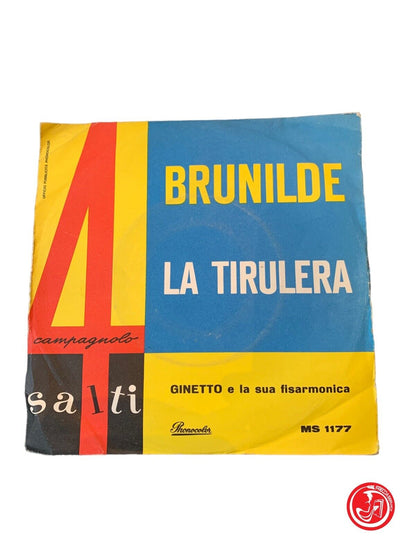 Ginetto – La Tirulera / Brunilde