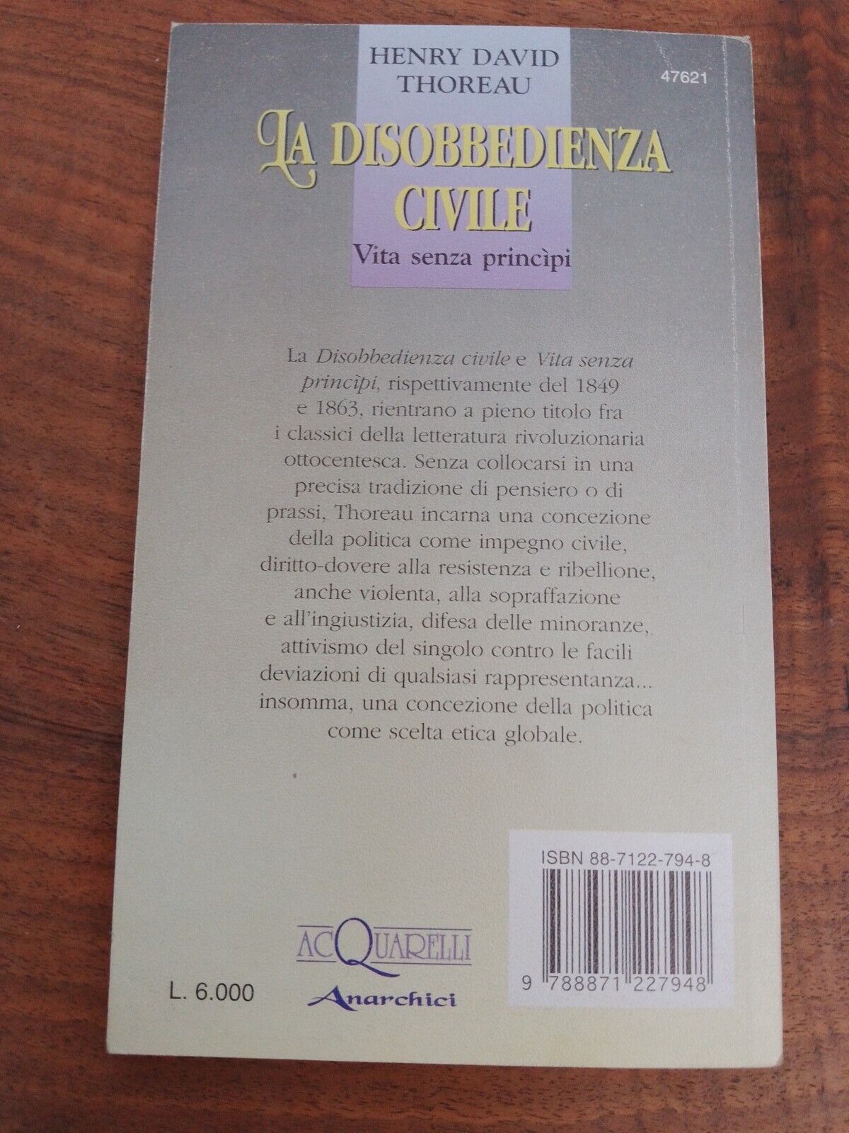La disobbedienza civile -Vita senza princìpi - H. D. Thoreau - Acquarelli 1995
