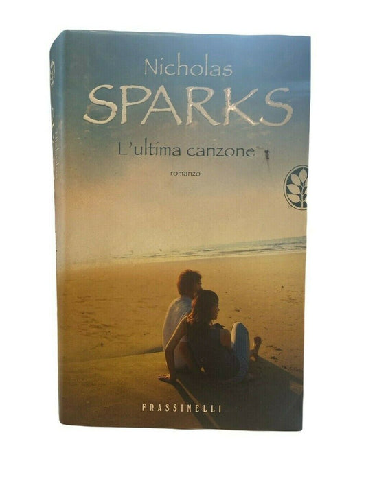 Libri - N. Sparks - L'ultima canzone