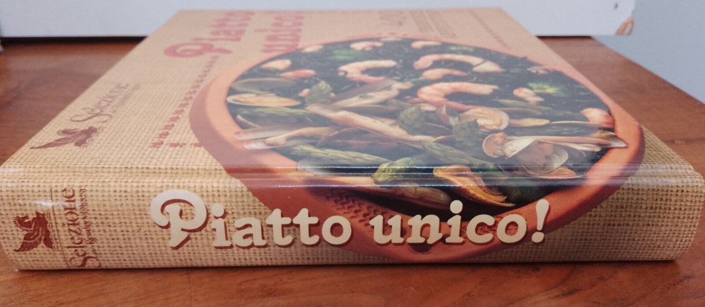 Piatto unico! 400 proposte appetitose, Selezione dal Reader’s Digest