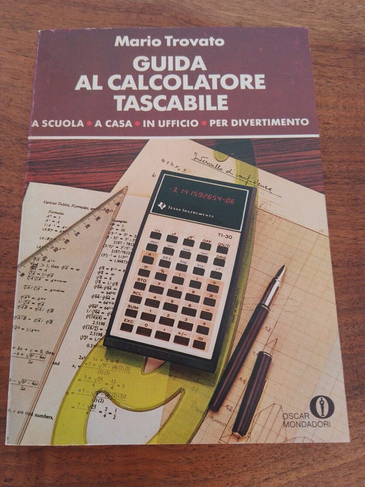 Guide to the pocket calculator, M.Trovato