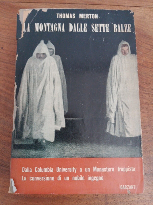 La montagna dalle sette Balze, T. Merton, Garzanti, 1950