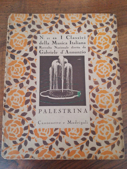 PALESTRINA – Canzonette e madrigali per canti e pianoforte, IEI MILANO 1919