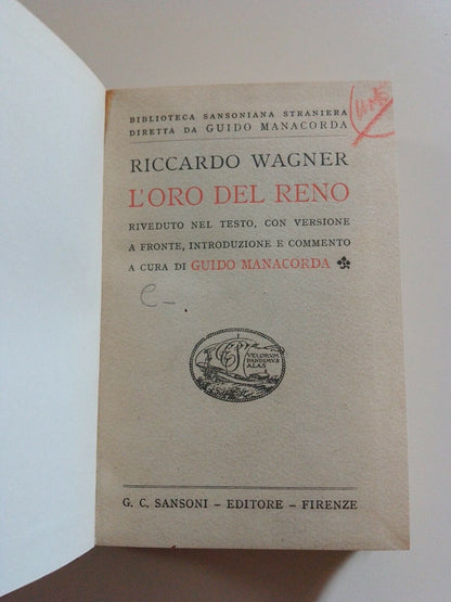 L'Or du Rhin, R. Wagner, bibliothèque sansonienne étrangère G. Manacorda