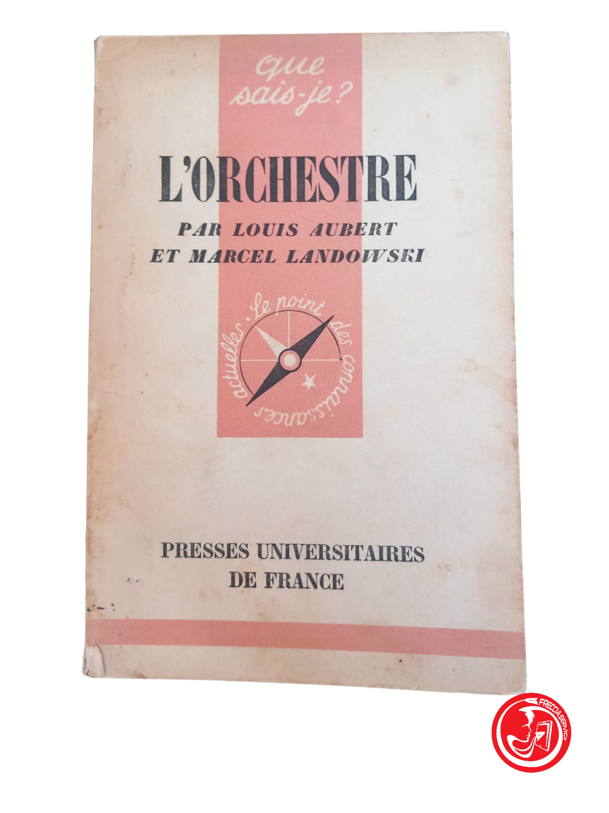 L'ORCHESTRE par Louis Aubert et Marcel Landowski, 1951