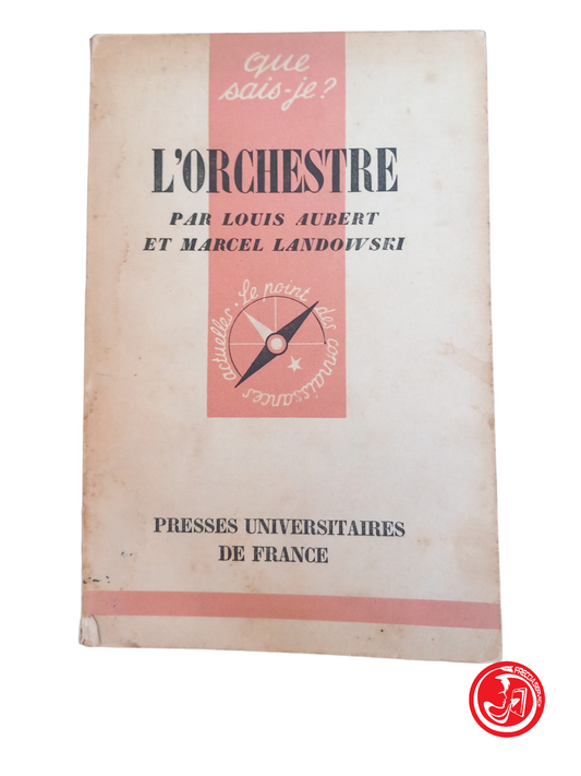 L'ORCHESTRE de Louis Aubert et Marcel Landowski, 1951