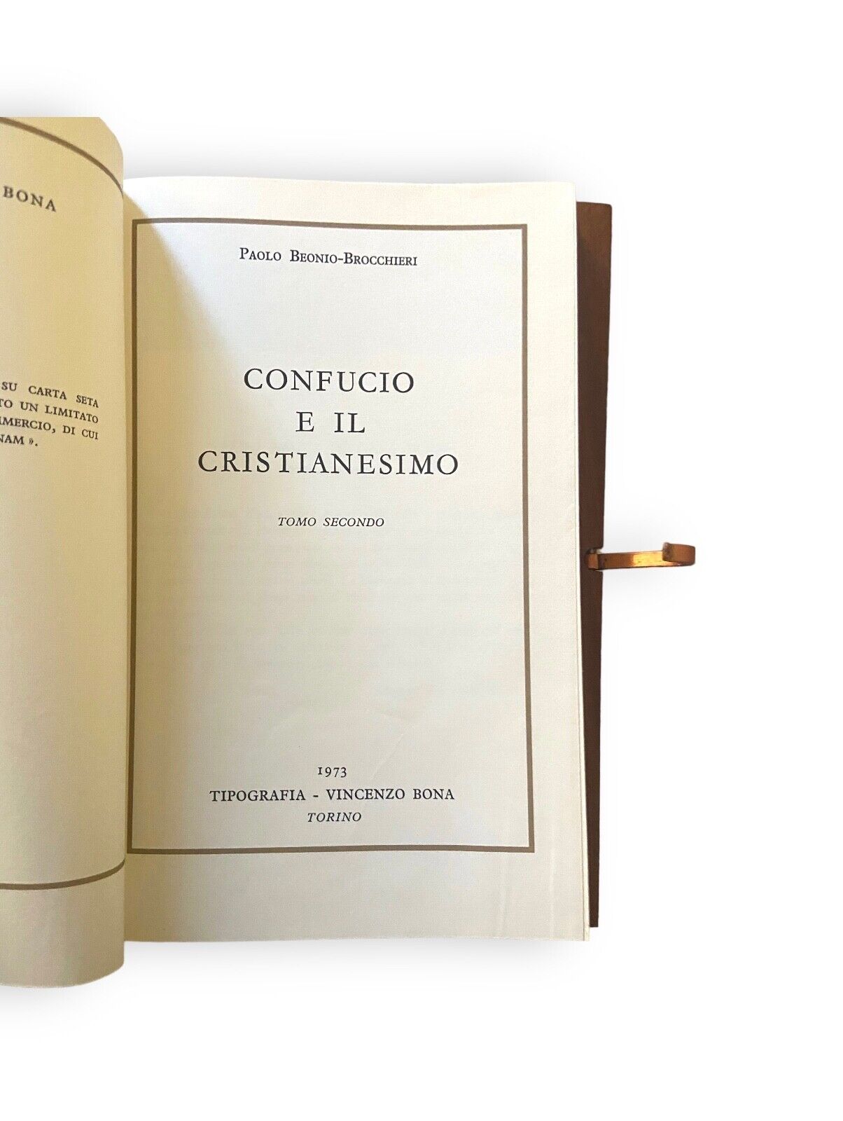 CONFUCIO E IL CRISTIANESIMO -TOMO PRIMO e SECONDO -TIPOGRAFIA VINCENZO BONA 1973