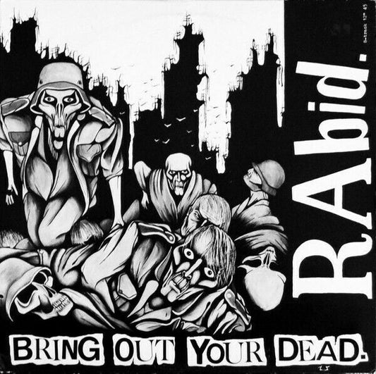 VINILE RABID - BRING OUT YOUR DEAD