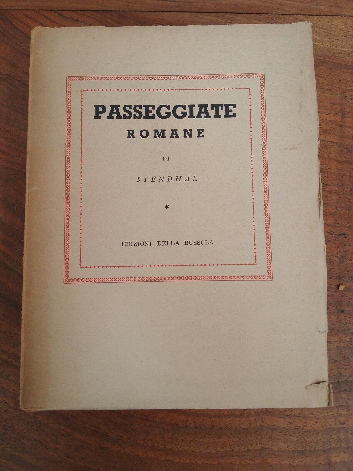 PROMENADES ROMAINES, de STENDHAL, ED.DELLA BUSSOLA 1944