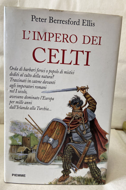 L’ Impero dei Celti - Piemme - 1998