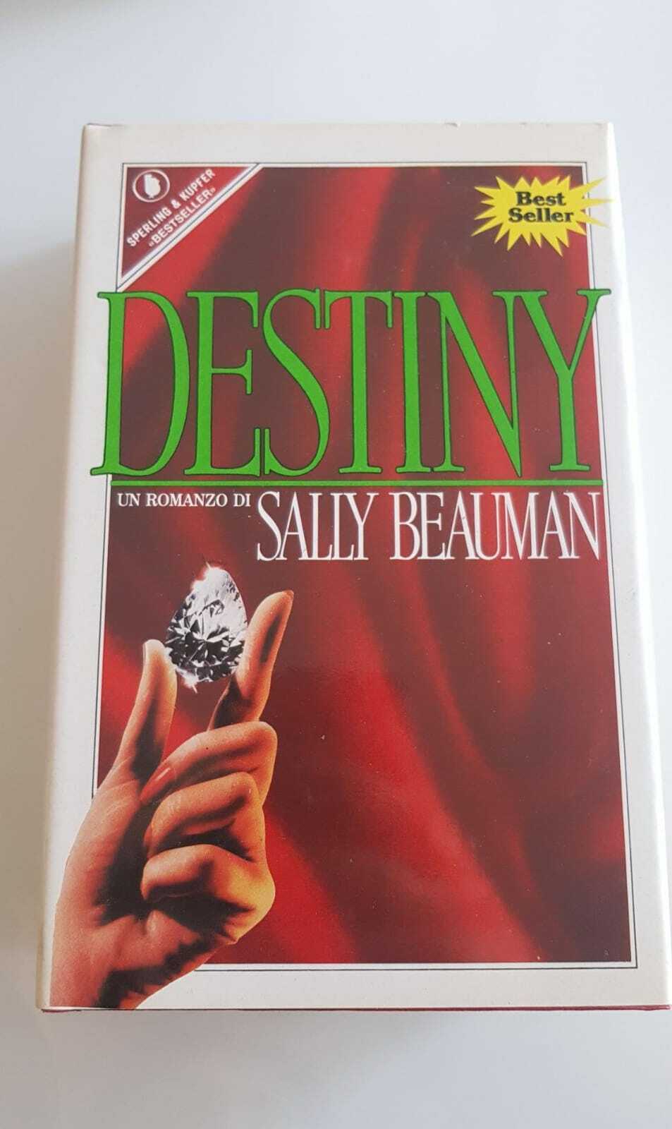 Destiny, Sally Beauman