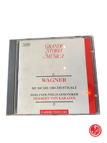 Wagner - Orchestral music