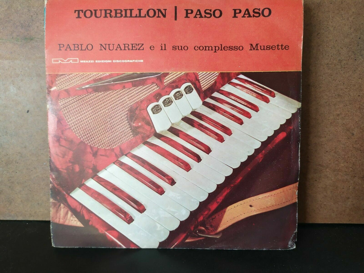 Pablo Nuarez E Il Suo Complesso Musette / Tourbillon - Paso Paso