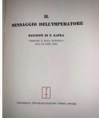 Il Messaggio Dell’imperatore Di Kafka 1 Edizione 1935 Raro