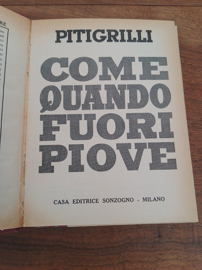 Come quando fuori piove, Pitigrilli, Sonzogno, 1954