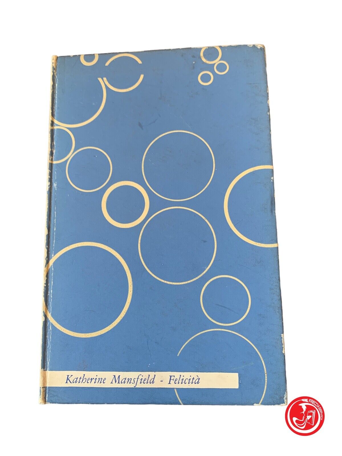 Felicità - Katherine Mansfield - Il saggiatore 1959