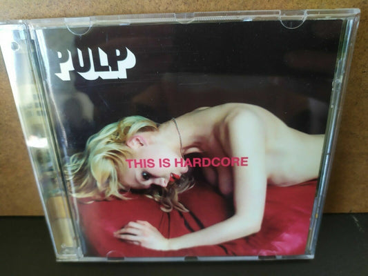 Pulp – This Is Hardcore