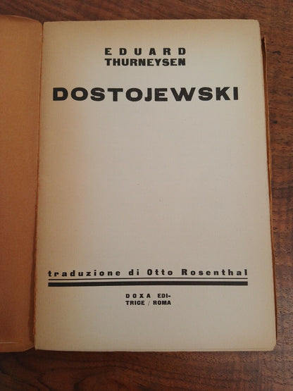 DOSTOJEVSKIJ, E. Thurneysen, Doxa Ed.,Trad. Otto Rosenthal