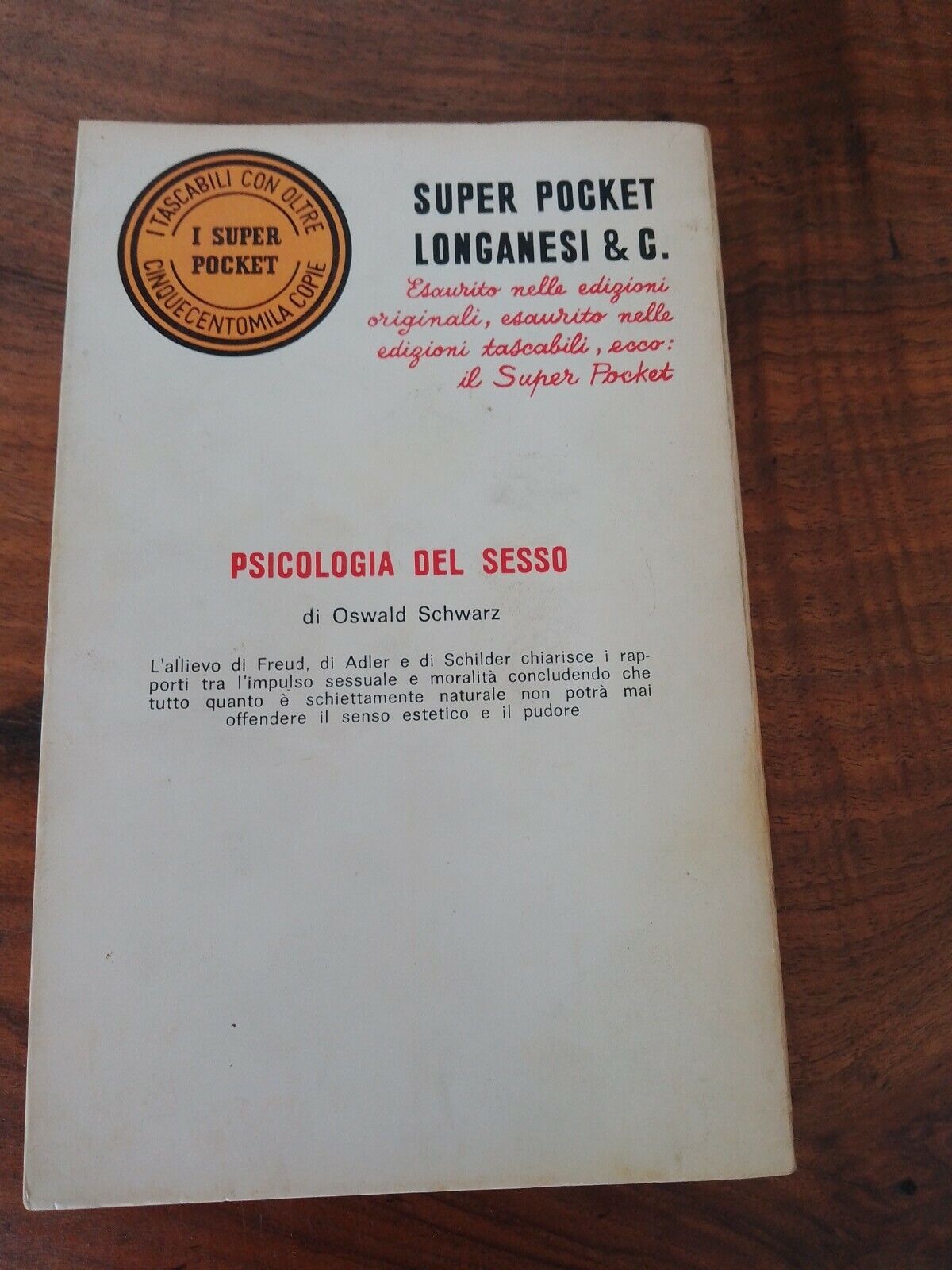 Psicologia del Sesso, di O.Schwarz, Longanesi, 1965