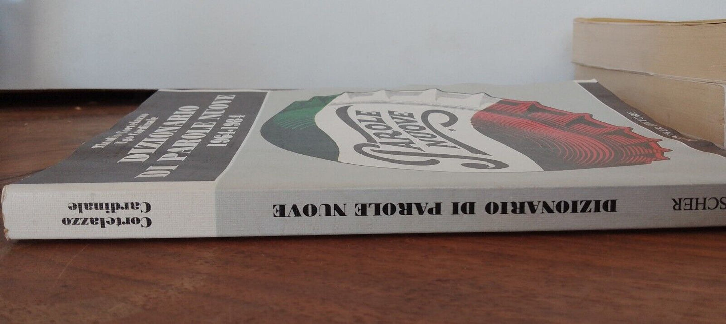 Dizionario di parole nuove (1964 - 1984) di Cortelazzo-Cardinale, Loescher 1986