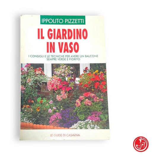 Il giardino in vaso - I. Pizzetti