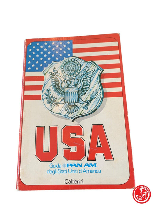 USA Pan Am Guide of the United States of America - Calderini 1980