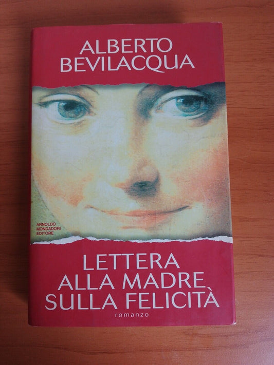 Letter to the mother on happiness - A. Bevilacqua