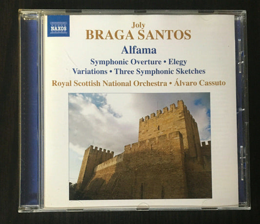 Braga Santos, Joly : Alfama etc. / Cassuto / RSNO / Naxos CD 8.572815 