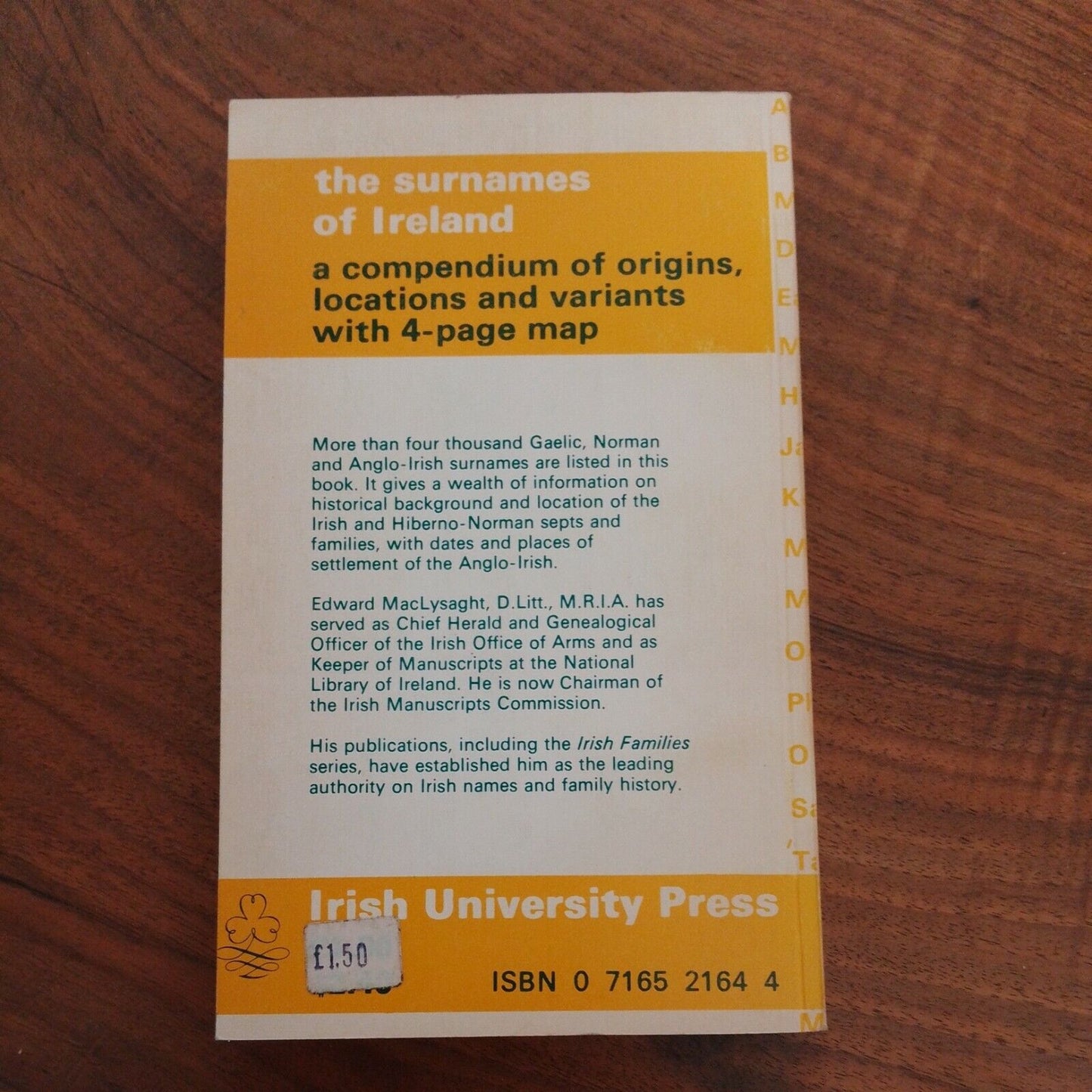 The surnames of Ireland, E.MacLyysaght, Irish univ. Press, 1973