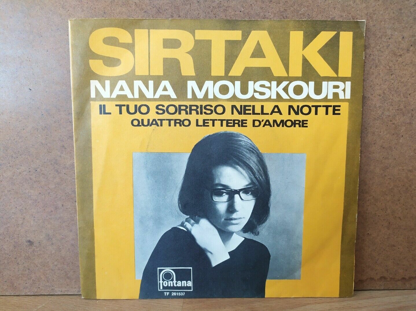 Sirtaki- Nana Mouskouri – Il Tuo Sorriso Nella Notte / Quattro lettere d'amore