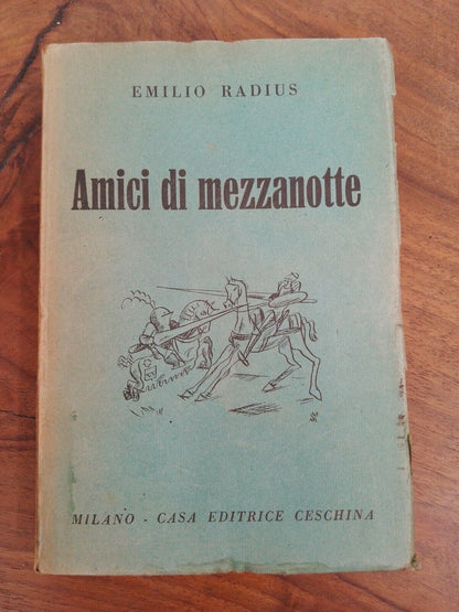 Amis de minuit, E. Radius, Ed. Ceschina, 1933