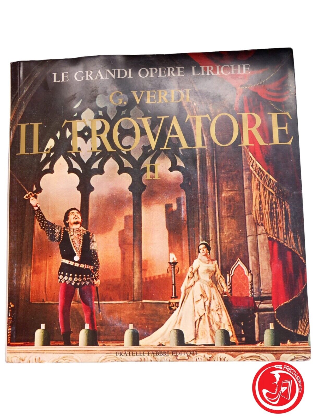 Le grandi opere liriche - Verdi - Il trovatore II