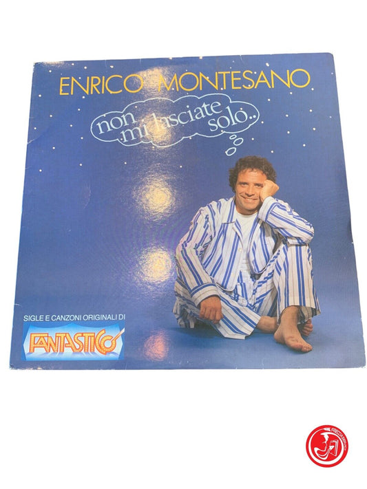 Enrico Montesano - Ne me laisse pas seul